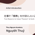 【Artist Interview】Ms. Nguyễn Thuỷ